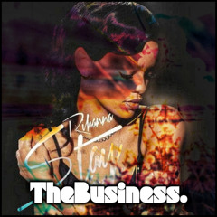 Stay - Rihanna (TheBusiness. Remix)