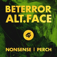 Beterror & Alt.Face - Nonsense  [Premiere] Sinuous Records