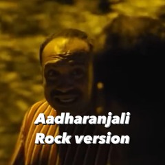 Aadharanjali_Romancham_Rock version
