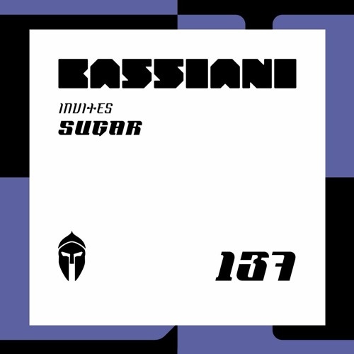Bassiani invites Sugar / Podcast #137