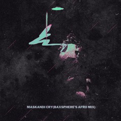 Maskandi Cry(Baxsphere's Afro Mix).mp3