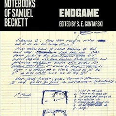 PDF Endgame: Production Notebooks (Theatrical Notebooks of Samuel Beckett) kindle