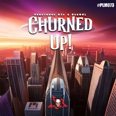 Substance DJs x NuroGL - Churned Up! (24th Oct)