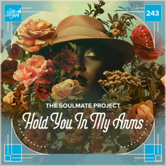 The Soulmate Project - Hold You In My Arms // Electro Swing Thing 243