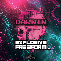 Brutal Kuts - Darwin - Expolsive Freeform 3.0 - 01 Darwin - Louder