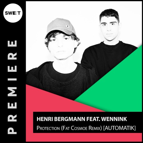 PREMIERE : Henri Bergmann feat. Wennink - Protection (Fat Cosmoe Remix) [AUTOMATIK]