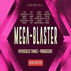 Mega Blaster - 'Psychedelic Trance' Progressive Ultra Pack Vol.4