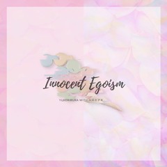 Innocent Egoism