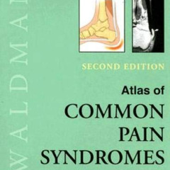 [DOWNLOAD] KINDLE 💑 Atlas of Common Pain Syndromes: Expert Consult - Online and Prin