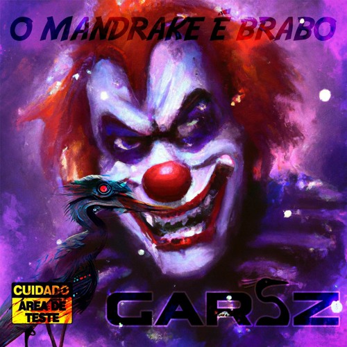 GARSZ - O Mandrak é Brabo! [TESTE]