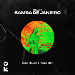 Samba de Janeiro (Luke Miller & Fablo Remix)