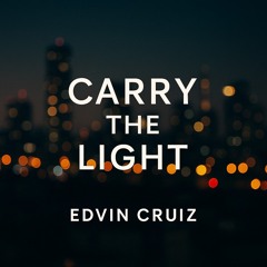 Carry the Light