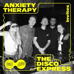 Anxiety Therapy Invites: The Disco Express