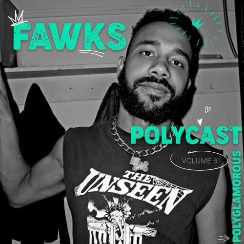 Polycast 6: Fawks