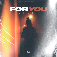 For you