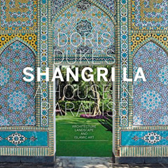ACCESS EPUB 📒 Doris Duke's Shangri-La: A House in Paradise: Architecture, Landscape,