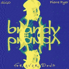 Forever Down - SiGO X Pierre Pyer