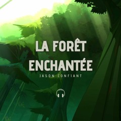 Fiction sonore - La Forêt enchantée