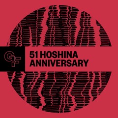 Galactic Funk Podcast 051 - Hoshina Anniversary
