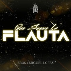 Qué Suene La Flauta (Original Mix)(MP3_160K).mp3