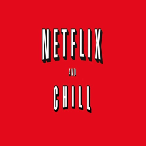 Stream Netflix & Chill by Mook Balencrime Productions Listen online