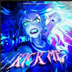 Infraction, Alexi Action, Dedpled - Kick Me