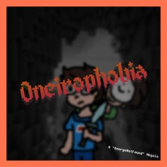 [+FLP] Oneirophobia [A GeorgeNotFound Megalo]