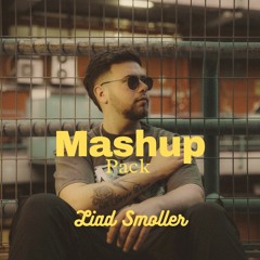 Mashup Pack 2024 by. Liad Smoller