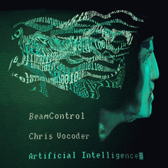 Artificial Intelligence (Chris Vocoder & BeamControl)