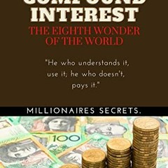 [VIEW] EPUB KINDLE PDF EBOOK COMPOUND INTEREST. The eighth wonder of the world.: Mill