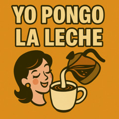 Yo pongo la leche