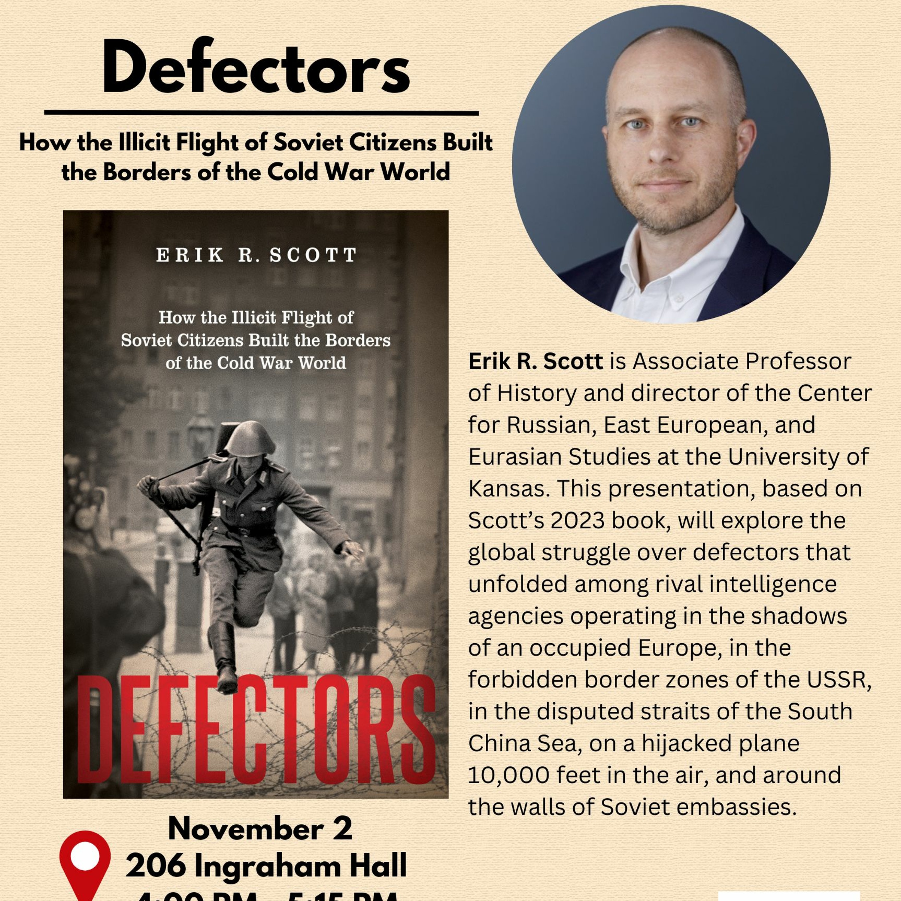 Defectors: How the Illicit Flight of Soviet Citizens Built the Borders of the Cold War World