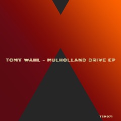 Tomy Wahl - Mulholland Drive (Original)
