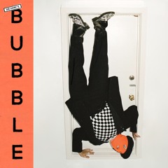 Life In A Bubble