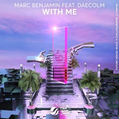 Marc Benjamin - With Me (feat. Daecolm)