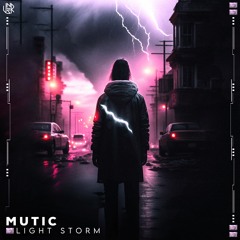 Mutic - Light Storm [UNSR-208]