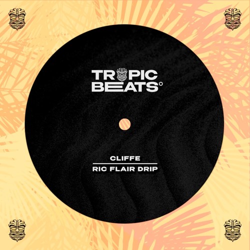 Cliffe - Ric Flair Drip [FREE DL]