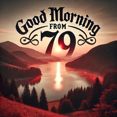 Good Morning from 79 #08