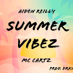 Summer Vibez ft. MC Cartz (prod. drknss)