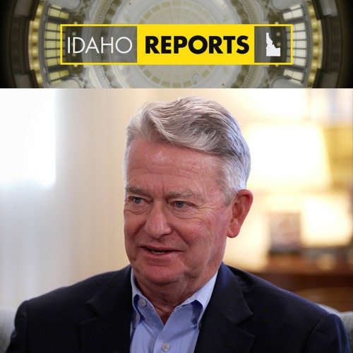Stream Extra At Home with Gov. Brad Little by Idaho Reports Listen