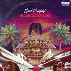 Soul Comfort (Feat. BLVD BRXX) [Prod.By MjNichols]