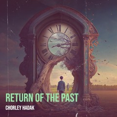 Return Of The Past