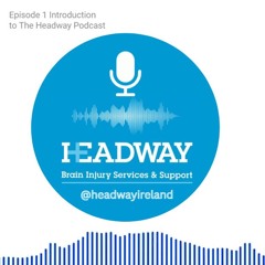 The Headway Podcast: Episode 1 - Introduction to The Headway Podcast