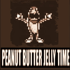 PEANUT BUTTER JELLY TIME: THE REMIX