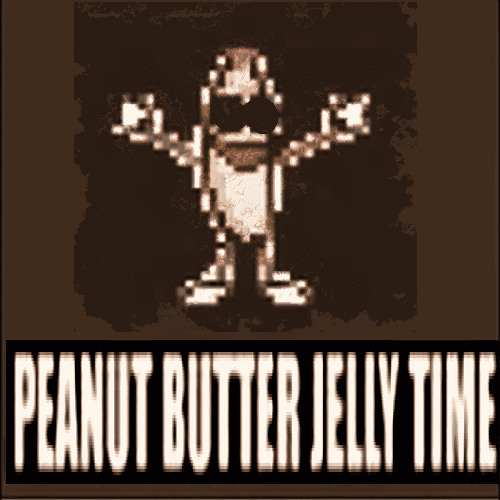 PEANUT BUTTER JELLY TIME: THE REMIX