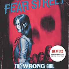 View EBOOK 💜 The Wrong Girl (Return to Fear Street, 2) by  R.L. Stine KINDLE PDF EBO