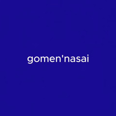 Gangaa - Gomen’nasai ft Jagyze