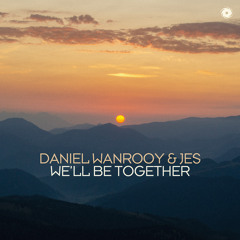 Daniel Wanrooy & JES "We'll Be Together"
