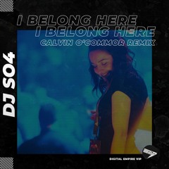 I Belong Here ( Calvin O'Commor Remix)