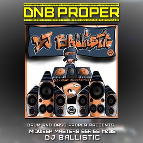 Midweek Masters Series Mix #009 ***DJ Ballistic***